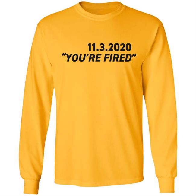 You're Fired SHIRT White Hoodie Sweatshirt You're Fired SHIRT White Hoodie Sweatshirt