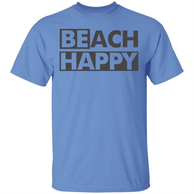BEACH HAPPY SHIRT White Hoodie Sweatshirt BEACH HAPPY SHIRT White Hoodie Sweatshirt