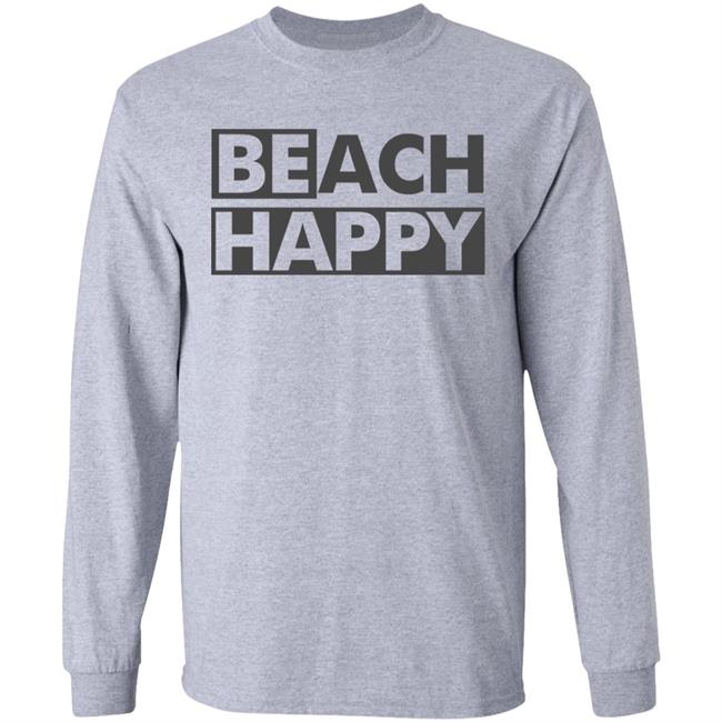 BEACH HAPPY SHIRT White Hoodie Sweatshirt BEACH HAPPY SHIRT White Hoodie Sweatshirt