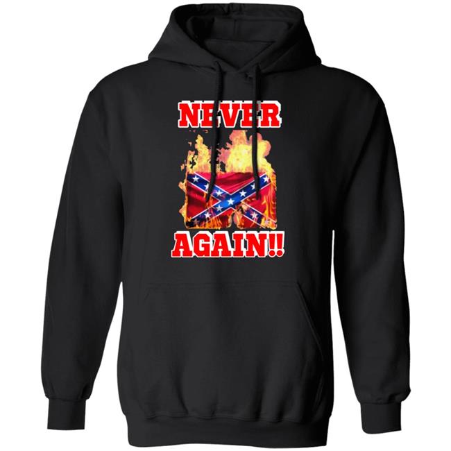 Burning The Confederate Flag SHIRT Hoodie Sweatshirt Burning The Confederate Flag SHIRT Hoodie Sweatshirt