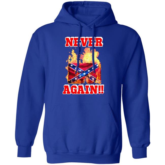 Burning The Confederate Flag SHIRT Hoodie Sweatshirt Burning The Confederate Flag SHIRT Hoodie Sweatshirt