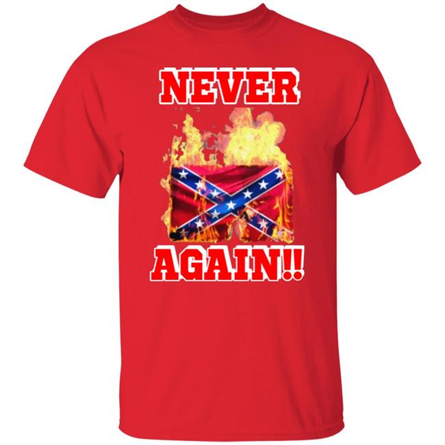 Burning The Confederate Flag SHIRT Hoodie Sweatshirt Burning The Confederate Flag SHIRT Hoodie Sweatshirt