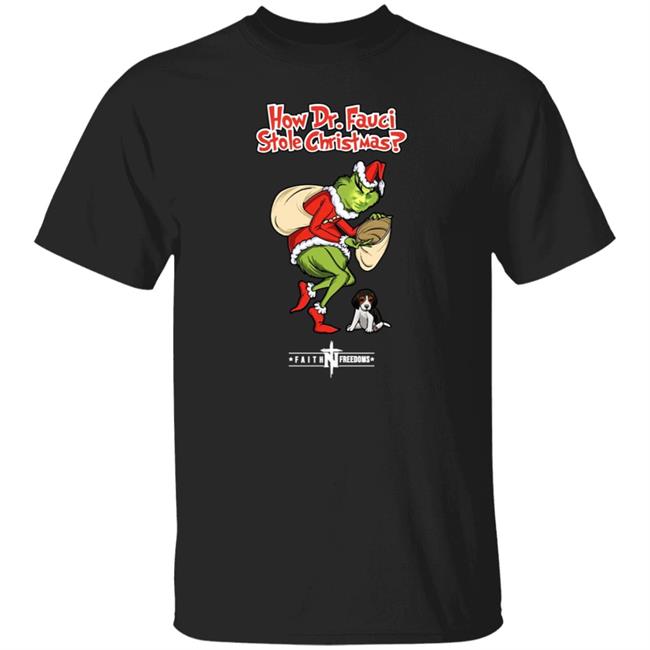 Matt Couch How Dr Fauci Stole Christmas Shirt Faithnfreedoms Merch