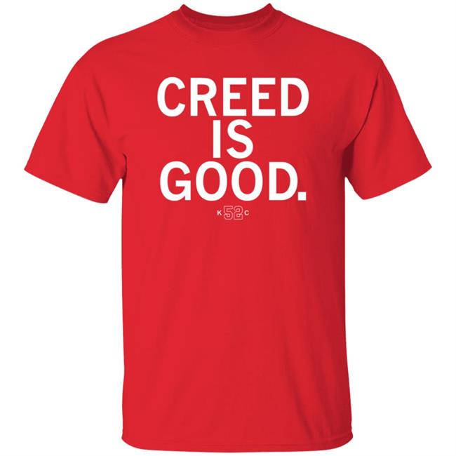 Raygun Store Creed Is Good Shirt Hoodie Sweatshirt