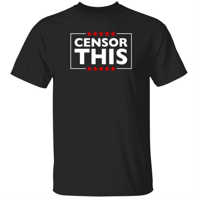 Shop Don Jr Censor This Shirt Donald Trump Jr Censor This Shirt