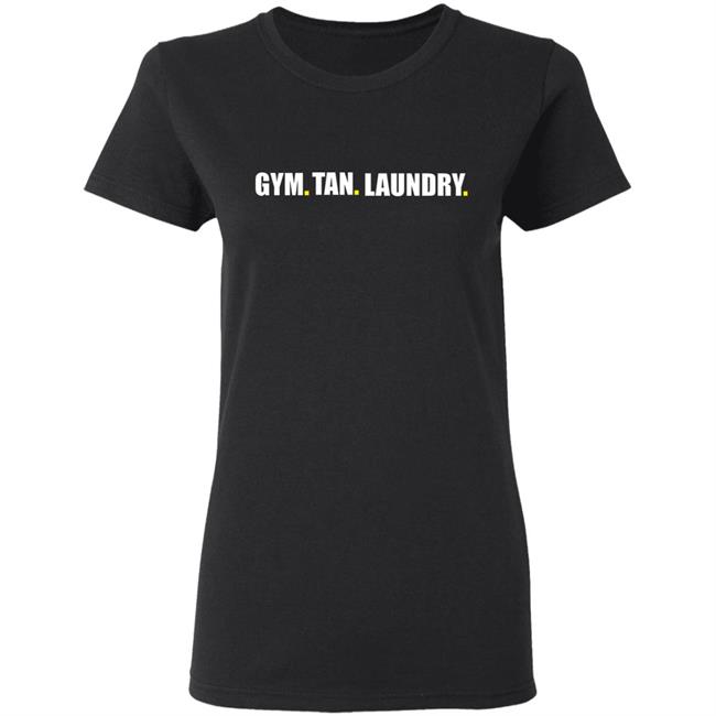 Gym Tan Laundry Shirt Black hoodie sweatshirt Gym Tan Laundry Shirt Black hoodie sweatshirt