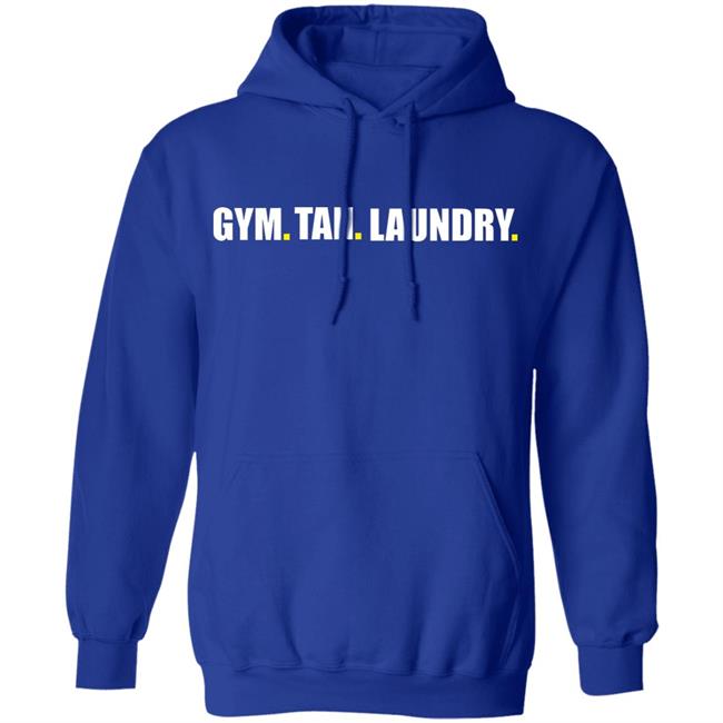 Gym Tan Laundry Shirt Black hoodie sweatshirt Gym Tan Laundry Shirt Black hoodie sweatshirt