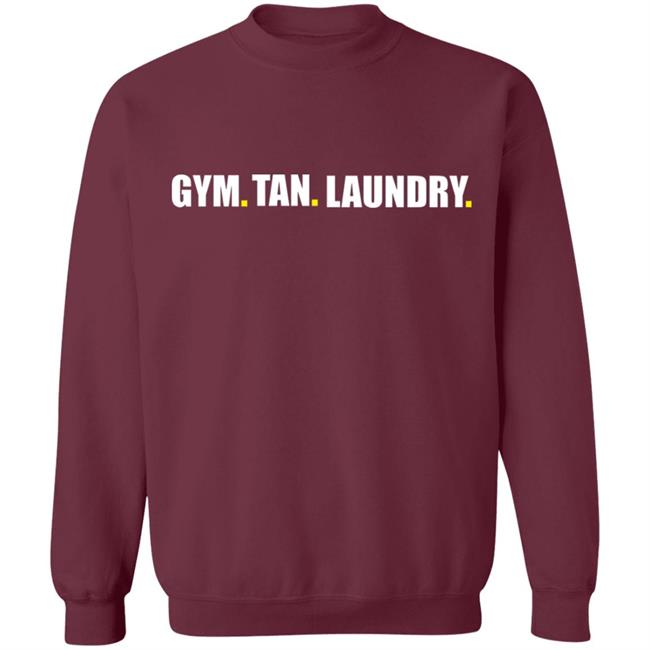 Gym Tan Laundry Shirt Black hoodie sweatshirt Gym Tan Laundry Shirt Black hoodie sweatshirt