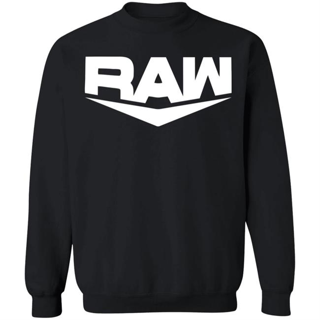 Wwe raw Shirt Hoodie Sweatshirt Wwe raw Shirt Hoodie Sweatshirt