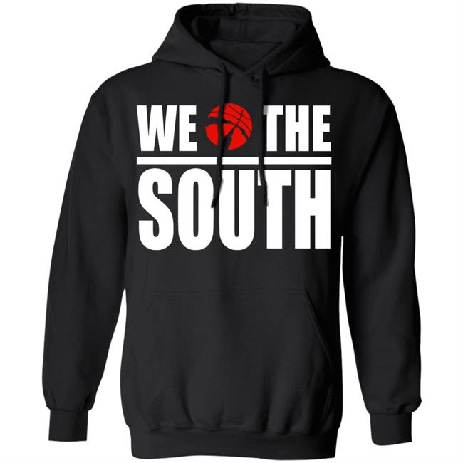 we the south Shirt Hoodie Sweatshirt we the south Shirt Hoodie Sweatshirt