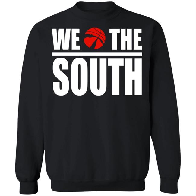 we the south Shirt Hoodie Sweatshirt we the south Shirt Hoodie Sweatshirt