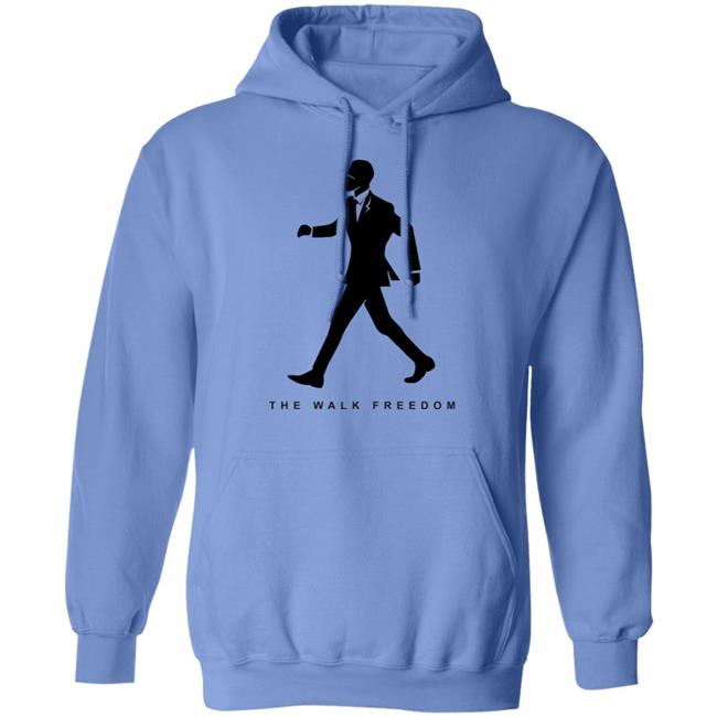 The Walk To Freedom Shirt Hoodie Sweatshirt The Walk To Freedom Shirt Hoodie Sweatshirt