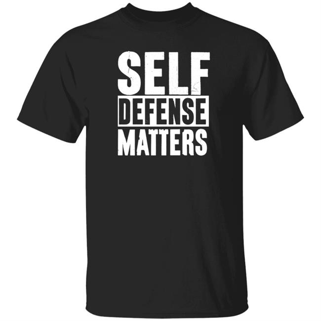 Hodgetwins Store Self Defense Matters Shirt