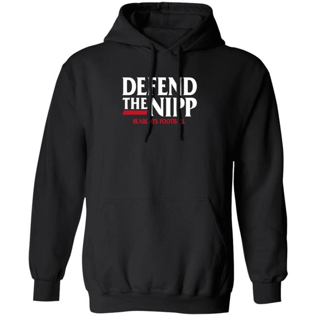Defend The Nipp Bearcats Football Shirt Cincinnati Bearcats Defend The Nipp Bearcats Football Shirt Cincinnati Bearcats