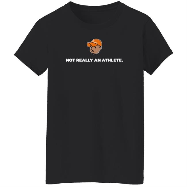 Brenden Clinton Not Really An Athlete Hoodie Shirt Sweatshirt Brenden Clinton Not Really An Athlete Hoodie Shirt Sweatshirt
