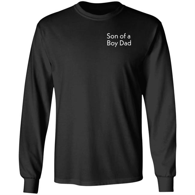 Son Of A Boy Dad Hoodie Barstoolsports Store