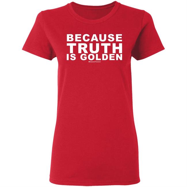 TRUTH IS GOLDEN SHIRT Hoodie Sweatshirt TRUTH IS GOLDEN SHIRT Hoodie Sweatshirt