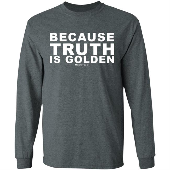 TRUTH IS GOLDEN SHIRT Hoodie Sweatshirt TRUTH IS GOLDEN SHIRT Hoodie Sweatshirt