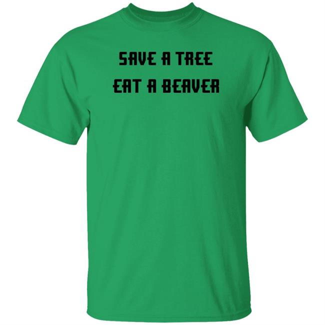 Save A Tree Eat A Beaver Shirt Jensen Ackles