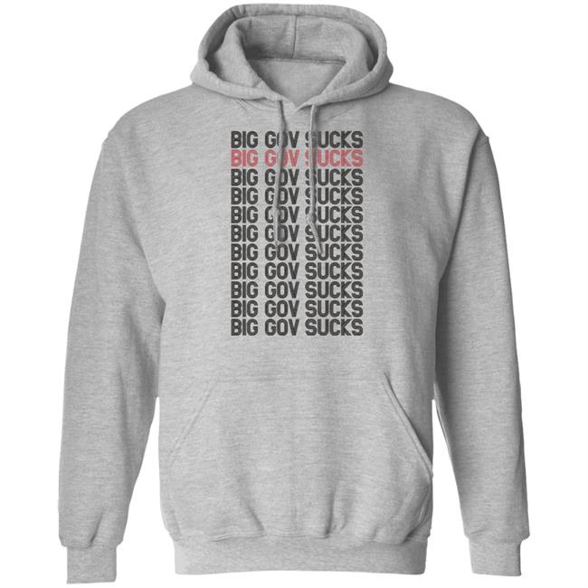 big gov sucks Shirt Hoodie Sweatshirt big gov sucks Shirt Hoodie Sweatshirt