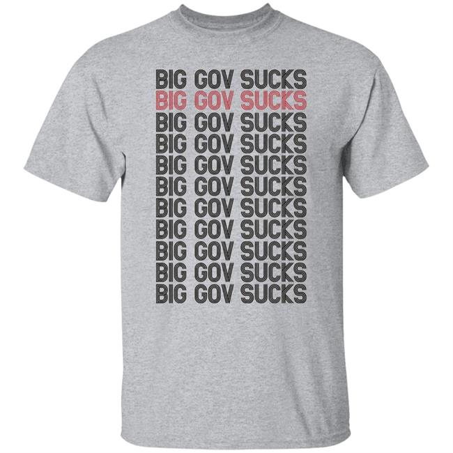 big gov sucks Shirt Hoodie Sweatshirt big gov sucks Shirt Hoodie Sweatshirt