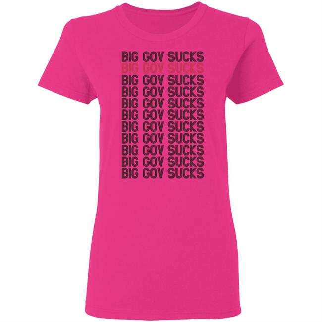 big gov sucks Shirt Hoodie Sweatshirt big gov sucks Shirt Hoodie Sweatshirt