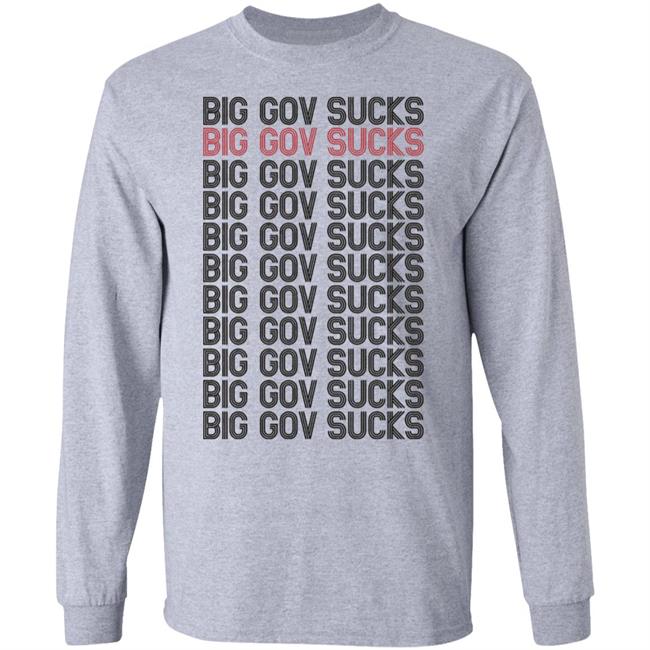 big gov sucks Shirt Hoodie Sweatshirt big gov sucks Shirt Hoodie Sweatshirt