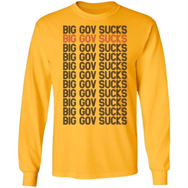 big gov sucks Shirt Hoodie Sweatshirt big gov sucks Shirt Hoodie Sweatshirt
