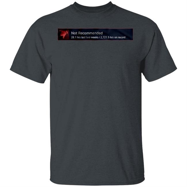 Not Recommended Shirt Hoodie Sweatshirt Not Recommended Shirt Hoodie Sweatshirt