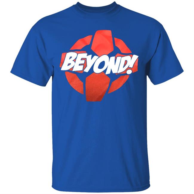 beyond Shirt Hoodie Sweatshirt beyond Shirt Hoodie Sweatshirt