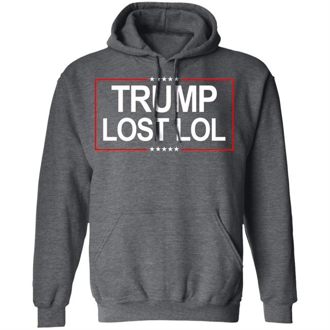 BidenTRUMP LOST LOL SHIRT Hoodie Sweatshirt BidenTRUMP LOST LOL SHIRT Hoodie Sweatshirt