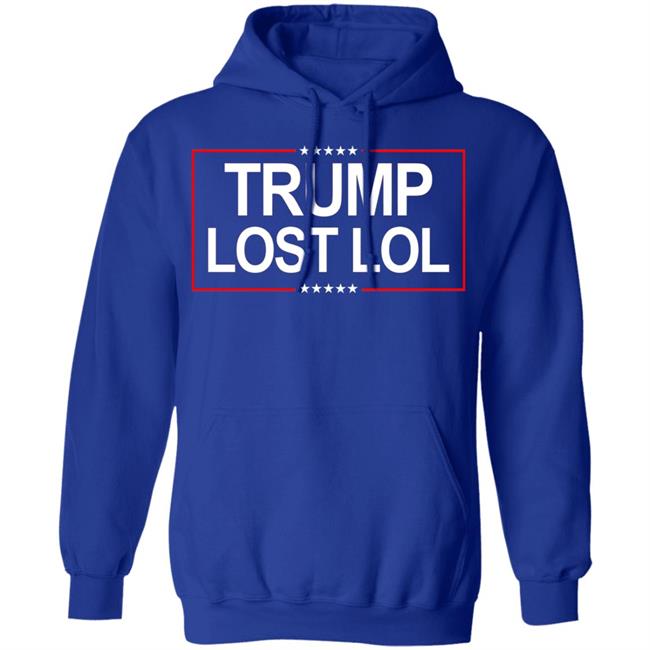 BidenTRUMP LOST LOL SHIRT Hoodie Sweatshirt BidenTRUMP LOST LOL SHIRT Hoodie Sweatshirt
