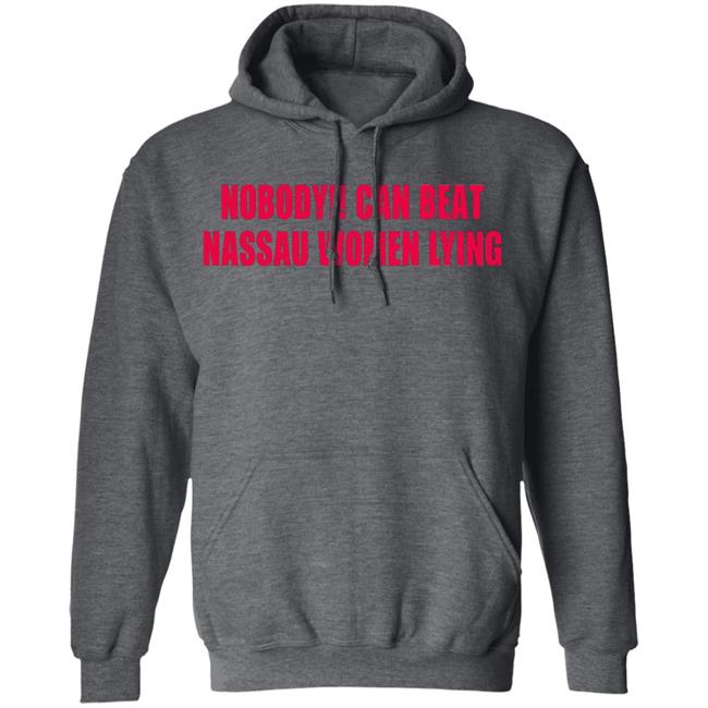 Nobody Can Beat Nassau Women Lying Shirt Nobody Can Beat Nassau 2020 Shirt Nobody Can Beat Nassau Women Lying Shirt Nobody Can Beat Nassau 2020 Shirt