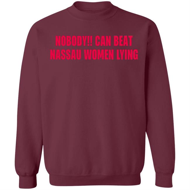 Nobody Can Beat Nassau Women Lying Shirt Nobody Can Beat Nassau 2020 Shirt Nobody Can Beat Nassau Women Lying Shirt Nobody Can Beat Nassau 2020 Shirt