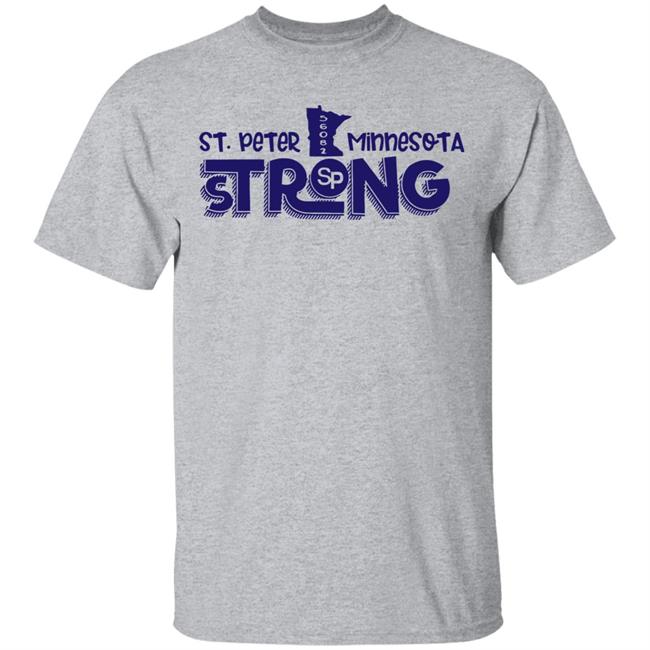 St. Peter Strong Shirts St. Peter Strong Campaign Supports Struggling Businesses St. Peter Strong Shirts St. Peter Strong Campaign Supports Struggling Businesses