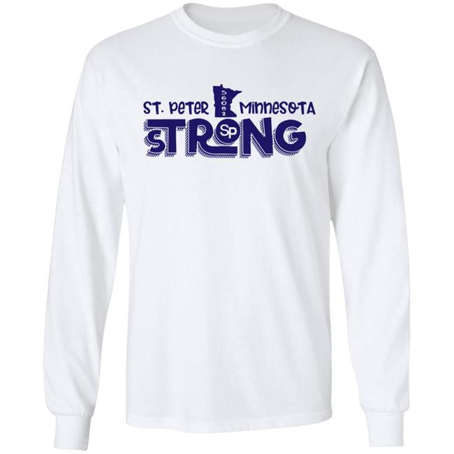 St. Peter Strong Shirts St. Peter Strong Campaign Supports Struggling Businesses St. Peter Strong Shirts St. Peter Strong Campaign Supports Struggling Businesses