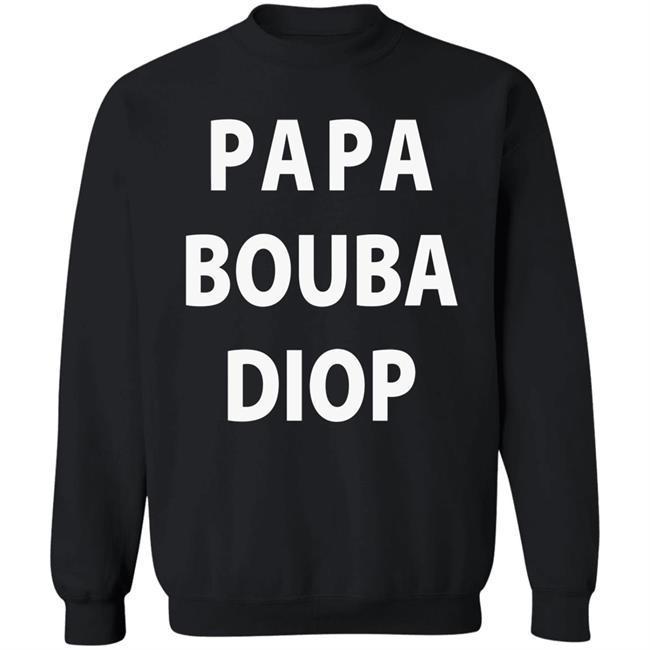 Papa Bouba Diop T Shirt Hoodie Sweatshirt Papa Bouba Diop T Shirt Hoodie Sweatshirt