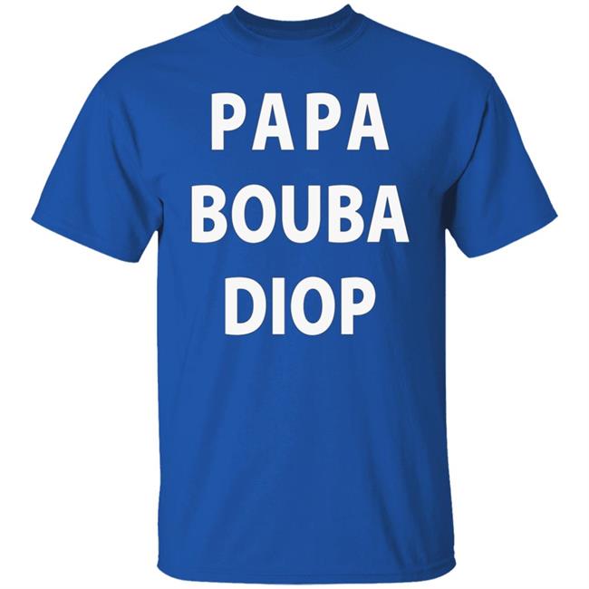 Papa Bouba Diop T Shirt Hoodie Sweatshirt Papa Bouba Diop T Shirt Hoodie Sweatshirt