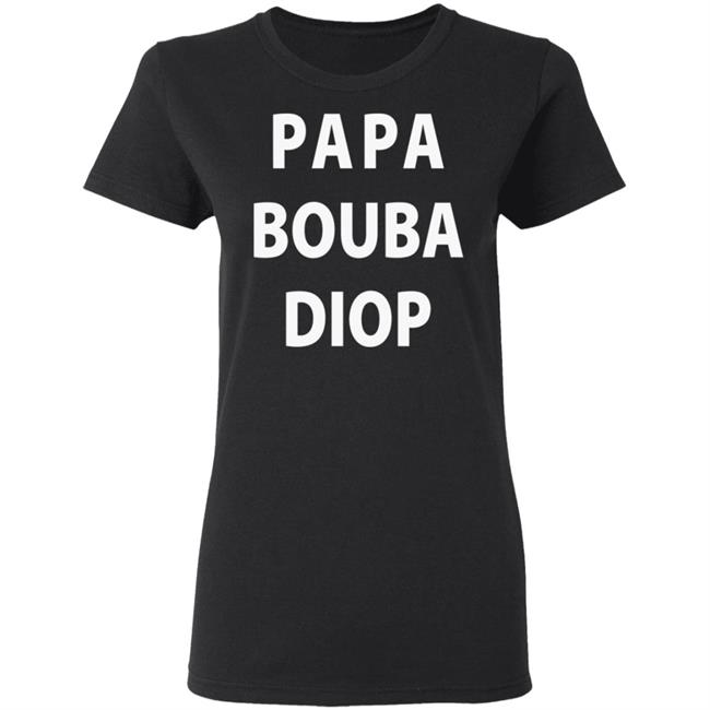 Papa Bouba Diop T Shirt Hoodie Sweatshirt Papa Bouba Diop T Shirt Hoodie Sweatshirt