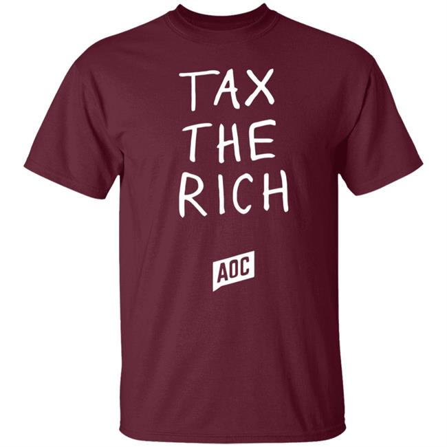 tax the rich shirt T Shirt Hoodie Sweatshirt tax the rich shirt T Shirt Hoodie Sweatshirt