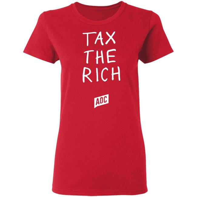 tax the rich shirt T Shirt Hoodie Sweatshirt tax the rich shirt T Shirt Hoodie Sweatshirt