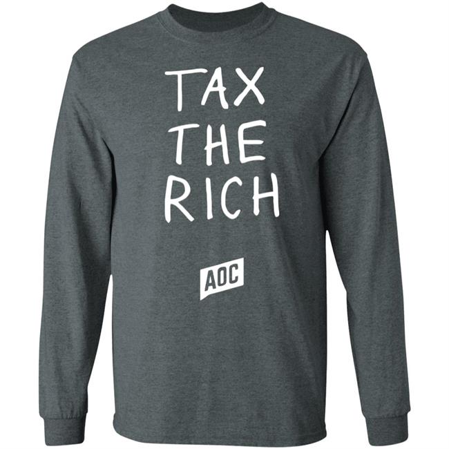 tax the rich shirt T Shirt Hoodie Sweatshirt tax the rich shirt T Shirt Hoodie Sweatshirt