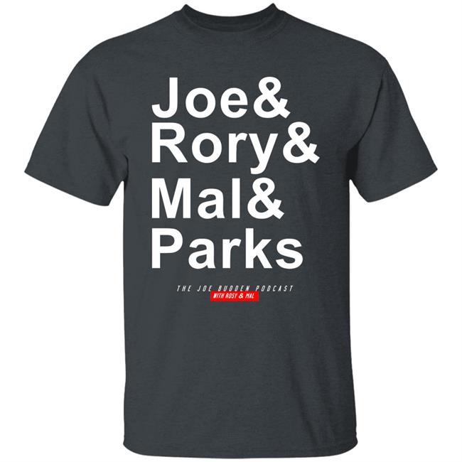 Joe Budden Merch Joe & Rory & Mal & Parks T Shirt Hoodie Sweatshirt Joe Budden Merch Joe & Rory & Mal & Parks T Shirt Hoodie Sweatshirt