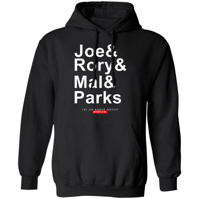 Joe Budden Merch Joe & Rory & Mal & Parks T Shirt Hoodie Sweatshirt Joe Budden Merch Joe & Rory & Mal & Parks T Shirt Hoodie Sweatshirt
