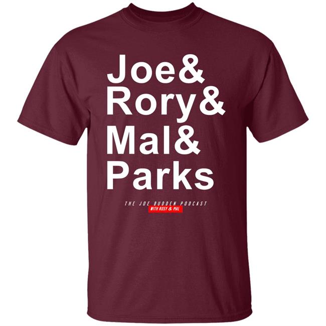 Joe Budden Merch Joe & Rory & Mal & Parks T Shirt Hoodie Sweatshirt Joe Budden Merch Joe & Rory & Mal & Parks T Shirt Hoodie Sweatshirt