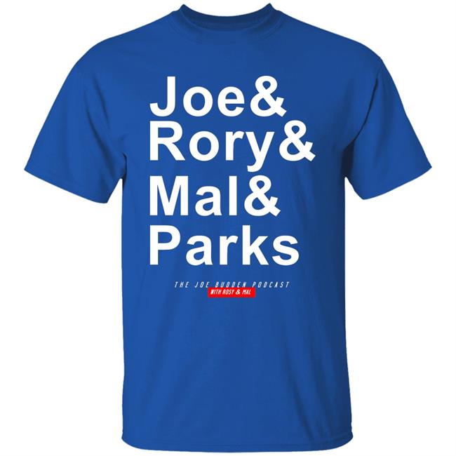 Joe Budden Merch Joe & Rory & Mal & Parks T Shirt Hoodie Sweatshirt Joe Budden Merch Joe & Rory & Mal & Parks T Shirt Hoodie Sweatshirt