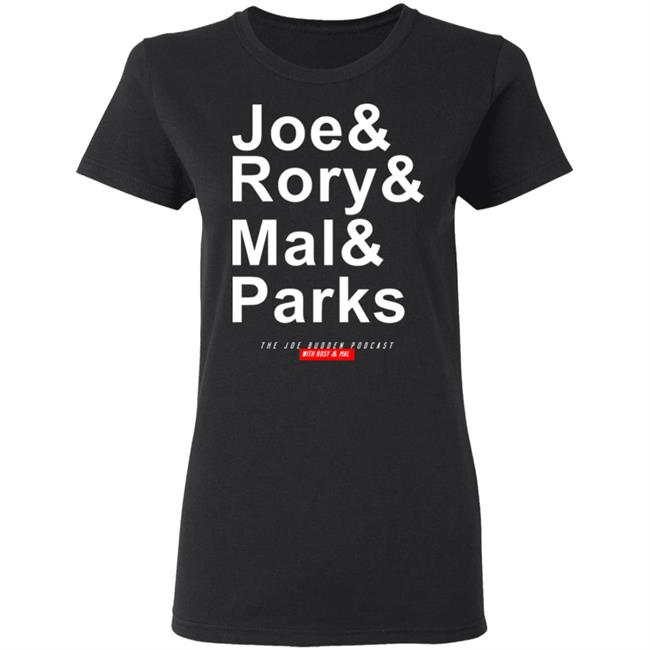Joe Budden Merch Joe & Rory & Mal & Parks T Shirt Hoodie Sweatshirt Joe Budden Merch Joe & Rory & Mal & Parks T Shirt Hoodie Sweatshirt