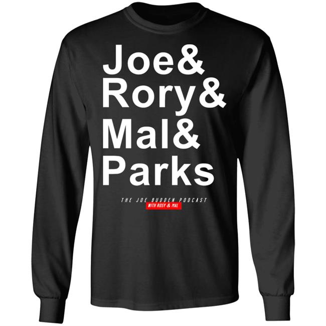Joe Budden Merch Joe & Rory & Mal & Parks T Shirt Hoodie Sweatshirt Joe Budden Merch Joe & Rory & Mal & Parks T Shirt Hoodie Sweatshirt