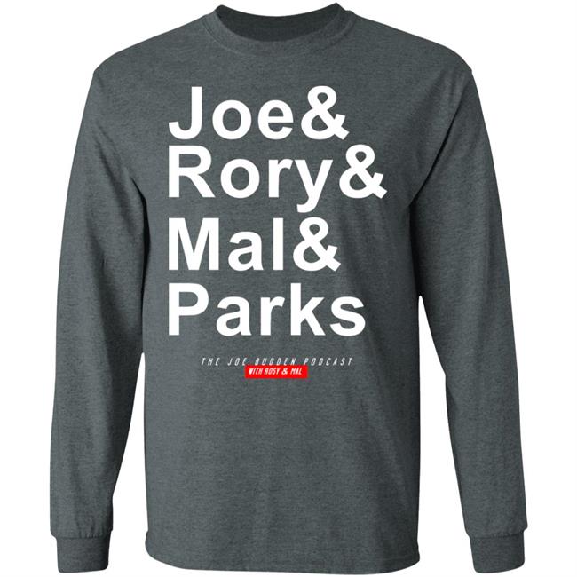 Joe Budden Merch Joe & Rory & Mal & Parks T Shirt Hoodie Sweatshirt Joe Budden Merch Joe & Rory & Mal & Parks T Shirt Hoodie Sweatshirt
