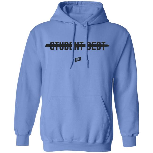 Cancel Student Debt Tee Shirt T Shirt Hoodie Sweatshirt Cancel Student Debt Tee Shirt T Shirt Hoodie Sweatshirt